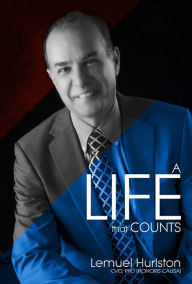 Title: A Life That Counts, Author: Joshua G Adair