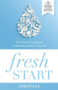 Title: Fresh Start: The Step-By-Step Journey to Rebuild and Renew Your Life, Author: Nookpress Individual 9.