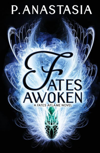 Fates Awoken (Fates Aflame, Book 2)