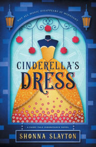 Title: Cinderella's Dress, Author: Shonna Slayton