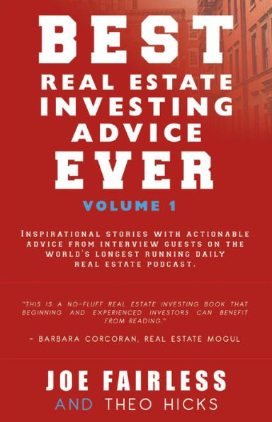 Best Real Estate Investing Advice Ever