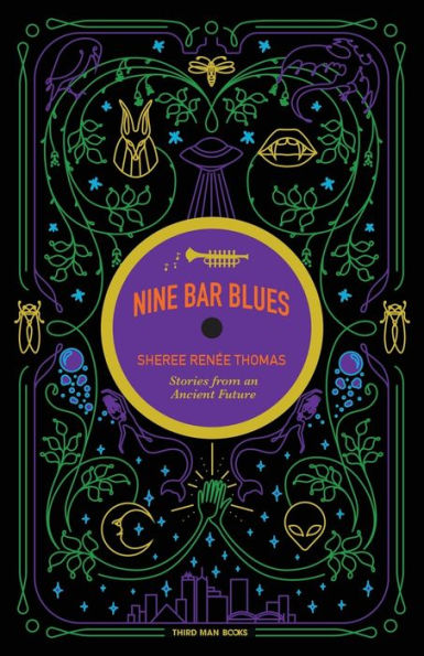 Nine Bar Blues: Stories From An Ancient Future