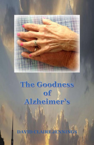 The Goodness of Alzheimer's