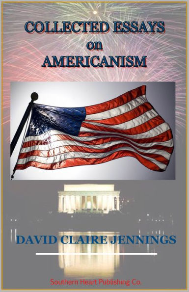 Collected Essays On Americanism