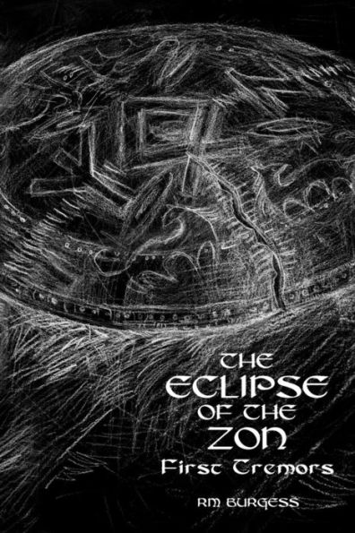 The Eclipse of the Zon - First Tremors