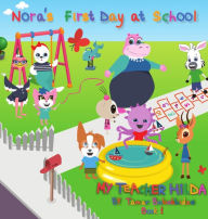 Title: Nora's First Day at School, Author: Glenn Davis