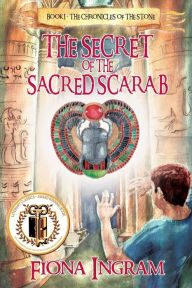 Title: The Secret of the Sacred Scarab, Author: Fiona Ingram