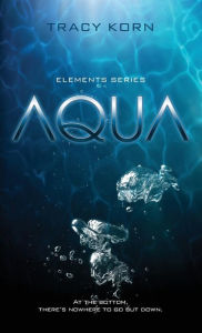 Title: AQUA, Author: Tracy Korn