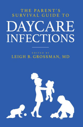 The Parent's Survival Guide to Daycare Infections
