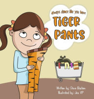 Title: Tiger Pants, Author: Dave Bastien