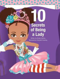 Title: 10 Secrets of Being a Lady, Author: Elisabeth Oy-Marra