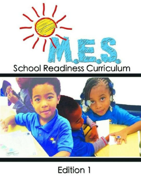 M.E.S. School Readiness Curriculum Edition 1