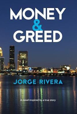 Money & Greed: Unavoidable Consequences