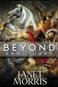 Title: Beyond Sanctuary, Author: Janet Morris