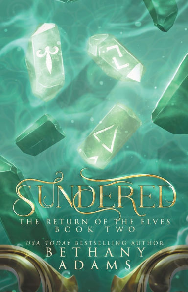 Sundered (Return of the Elves Series #2)