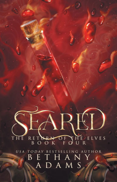 Seared (Return of the Elves Series #4)