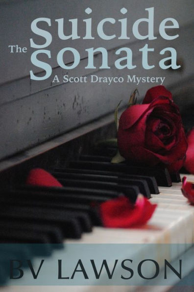 The Suicide Sonata: A Scott Drayco Mystery