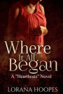 Where It All Began: A Heartbeats Novel