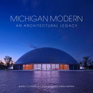 Title: Michigan Modern: An Architectural Legacy, Author: Ed Acquesta