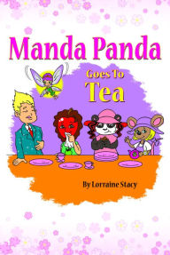 Title: Manda Panda Goes to Tea, Author: Lorraine Stacy