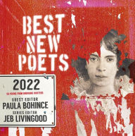 Title: Best New Poets 2022: 50 Poems from Emerging Writers, Author: Paula Bohince