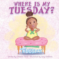 Title: Where Is My Tuesday, Author: Albion