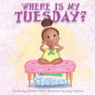 Title: Where Is My Tuesday?, Author: Albion