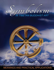 Title: Symbolism in Tibetan Buddist Art: Meanings and Practical Applications, Author: David C Huber