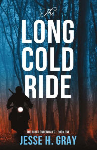 Title: The Long Cold Ride, Author: John Kirby