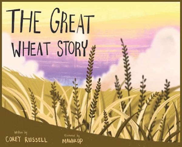 The Great Wheat Story