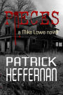Pieces: A Mike Lowe Novel