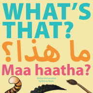 Title: What's That? Maa Haatha?, Author: Emma Apple