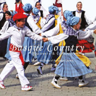 Title: Basque Country, Discovery & Connection: Sights, Sounds, And Tastes of the Basque Country, Author: DJ Magic Marc