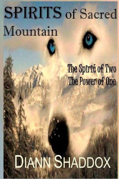 Spirits of Sacred Mountain: the Spirit Two, Power One