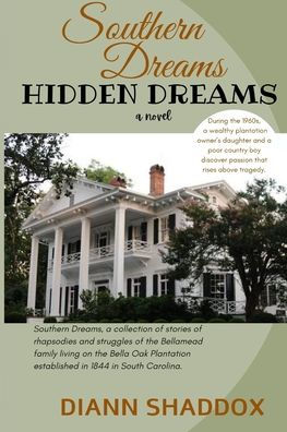 Hidden Dreams: Southern Dreams