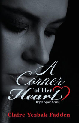 A Corner Of Her Heart By Claire Yezbak Fadden Paperback Barnes