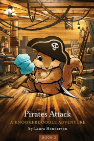 Title: Pirates Attack, Author: Laura Henderson