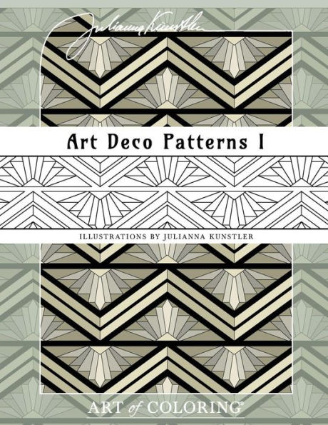 Art Deco Patterns 1: Art of Coloring. Coloring book