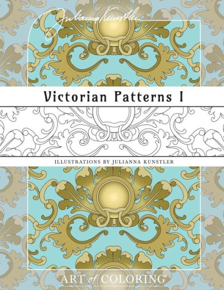 Victorian Patterns 1: Art of Coloring