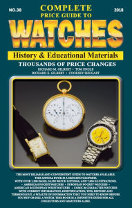 Title: The Complete Price Guide to Watches: History & Educational Materials, Author: Meggie Z