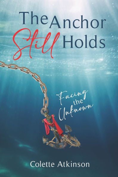 The Anchor Still Holds: Facing the Unknown