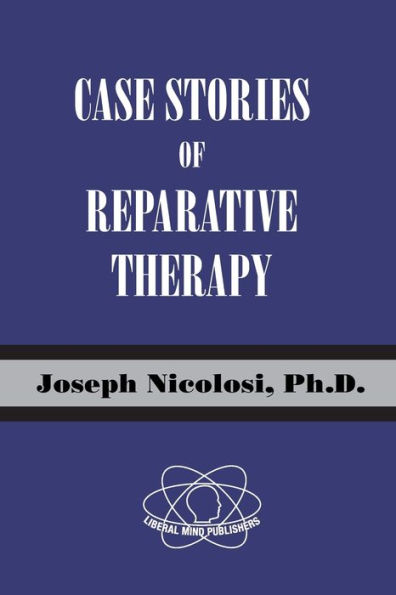 Case Stories of Reparative Therapy