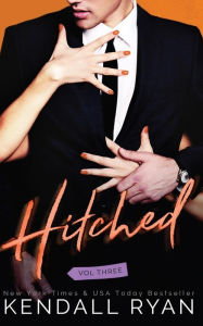 Title: Hitched, Author: Kendall Ryan