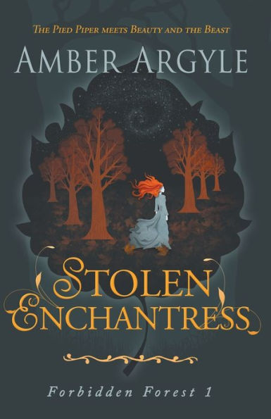 Stolen Enchantress: Beauty and the Beast meets The Pied Piper