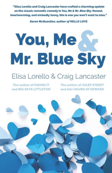 You, Me & Mr. Blue Sky