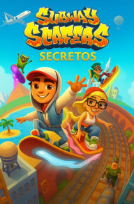 Title: Subway Surfers - Secretos, Author: Sara Melo