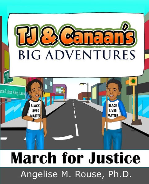 TJ & Canaan's Big Adventures: March for Justice