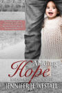 Abiding Hope: Book 4 in the Healing Ruby Series