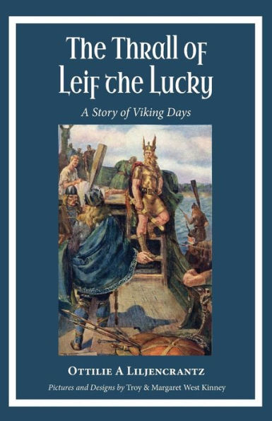 the Thrall of Leif Lucky: A Story Viking Days