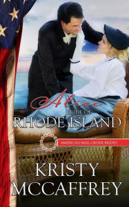 Title: Alice: Bride of Rhode Island, Author: Kristy McCaffrey